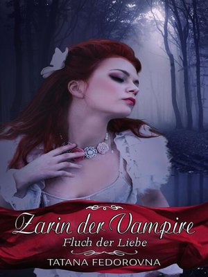 cover image of Zarin der Vampire. Fluch der Liebe